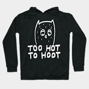 Inverted Too Hot To Hoot Hoodie